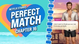 Netflix Stories Perfect Match  Chapter 16 I DID freak outsir let me breathe for once [upl. by Earaj]