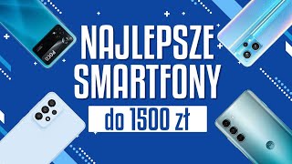 Ranking smartfonów do 1500 złotych  Najlepsze TOP 7 modeli [upl. by Ahsiemaj]