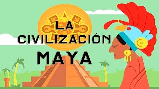 CIVILIZACIÓN MAYA [upl. by Namwen]