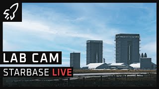 Starbase Live Lab Cam  SpaceX Starship Launch Complex [upl. by Oirasor614]