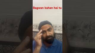 Bagwan kahan hai tu comedy funnyclip [upl. by Gerardo]