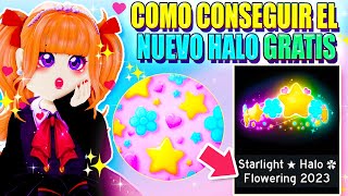 ✨ COMO CONSEGUIR GRATIS el NUEVO HALO STARLIGHT 2023 👑 Royale High ROBLOX [upl. by Armmat]