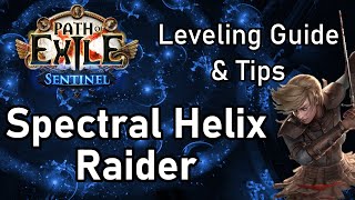 PoE 318 Spectral Helix Raider  Leveling Guide amp Tips  Sentinel League Starter [upl. by Kuster994]