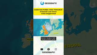 DARATAN PURBA YANG TERKUBUR Di bawah Laut Utara Inilah Doggerland [upl. by Midge]