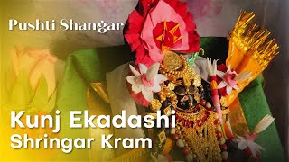 Kunj Ekadashi Shringar Kram [upl. by Joette]