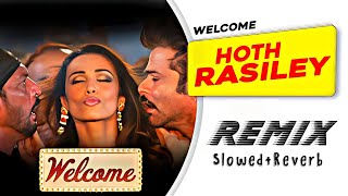 Hoth Rasiley Song By Anand Raaj AnandShankar MahadevanAnd Shreya Ghoshal  Remix  SlowedReverb [upl. by Blasius]