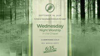 “O for a Thousand Tongues to Sing”  Wednesday Worship  September 18 2024 [upl. by Jorey126]