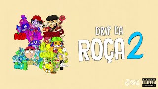 DRIP DA ROÇA 2  Reid Doode Wiu Lil Whind  LETRA  Shanoba [upl. by Oloapnaig369]