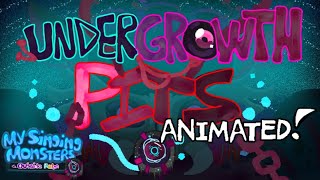 Undergrowth Pits FULL SONG ANIMATED  My singing monsters TOR [upl. by Ahsieyt]