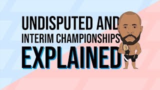 Undisputed and Interim Champion Explained  UFC Edition [upl. by Fernand251]