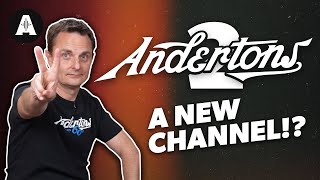 A New Channel  Andertons 2 Trailer [upl. by Erinna]