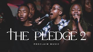 Proclaim Music  The Pledge Part 2 [upl. by Lexy]