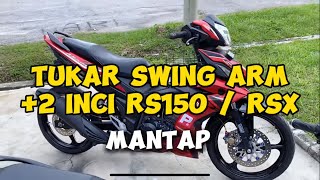 Honda RS150  RSX Tukar Swing Arm  2 Inci [upl. by Pangaro]