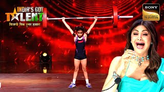 8 साल की इस नन्ही बच्ची ने 55 Kgs उठाकर बनाया नया Record  India’s Got Talent 10 Full Episode [upl. by Laeahcim]