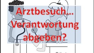 Arztbesuch  Verantwortung Abgeben [upl. by Leirol]