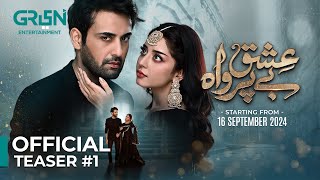 Ishq Beparwah  Teaser 01  Alizeh Shah amp Affan Waheed  Premiering On 16th September  Green TV [upl. by Ahseneuq]