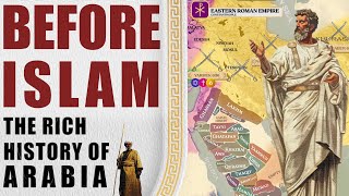 Arabia Before Islam An Animated Documentary [upl. by Lingwood]