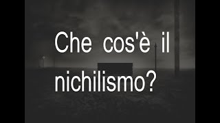 7 Che cosè il nichilismo [upl. by Noived]