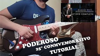 Poderoso  Marcos Witt 25 conmemorativo  Intro  Estrofa  Coro  Solo  Salida Guitar Lesson [upl. by Roehm]