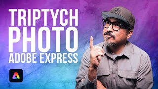 Create Triptych Using Adobe Express [upl. by Nodal]