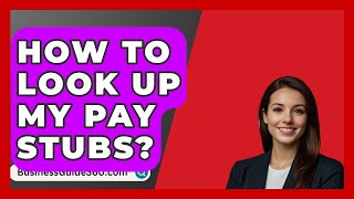 How To Look Up My Pay Stubs  BusinessGuide360com [upl. by Meit]