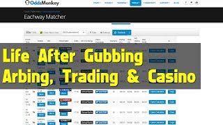 Life After Gubbing  Arbing Trading amp Casino [upl. by Uball]