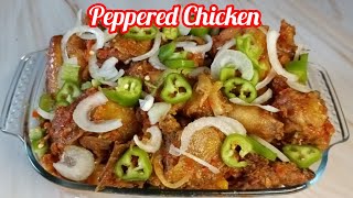 How To Make Delicious Peppered Chicken peppered chicken [upl. by Haidadej]