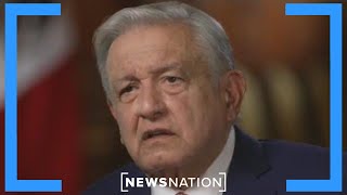 Mexican president blames US fentanyl crisis on disintegrated family values  On Balance [upl. by Engle]