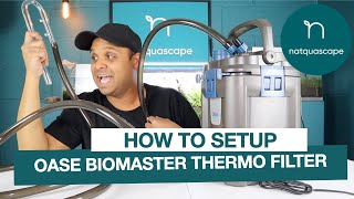 Oase Biomasterthermo external filter  step by step setup 2020 [upl. by Tisha]