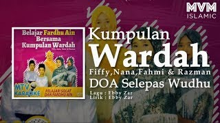 Kumpulan Wardah  Doa Selepas Wudhu [upl. by Ydur767]