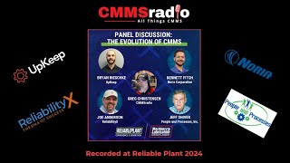 The Evolution of CMMS Panel Discussion from The Reliable Plant Conference 2024 on CMMSraido [upl. by Melcher]