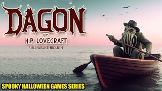 Dagon By HP Lovecraft  Full Walkthrough With sassy Commentary [upl. by Chas]