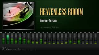 Heavenless Riddim  Informer Version Heavenless Riddim HD [upl. by Lemor406]