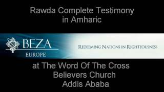 Rawda complete testimony 1 [upl. by Anaeirb]