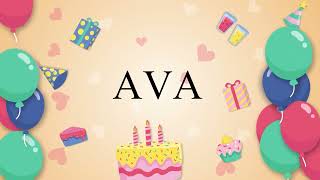 Happy Birthday Ava  Happy Birthday To You [upl. by Macilroy]