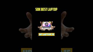 Best Laptops Under 50000 Best Laptop Under 50000 For Students amp Gamers [upl. by Dnartreb838]