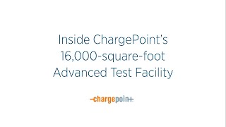 Tour ChargePoint’s Advanced Test Facility [upl. by Linnea724]