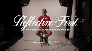 Reflective Firsts with Jack Lukosius [upl. by Naerb]