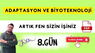 8 SINIF LGS 2025 KAMPI 8 GÜN ADAPTASYON VE BİYOTEKNOLOJİ [upl. by Lorenzana]