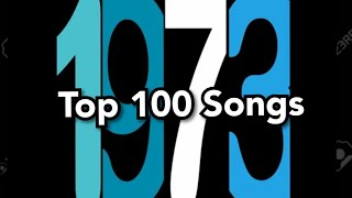 Top 100 Songs of 1973 [upl. by Esimehc]