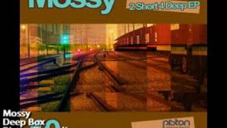 Mossy  Deep Box  Piston Recordings [upl. by Notxam262]