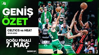 CELTICS vs HEAT 7 MAÇ  DOĞU KONFERANSI FİNALİ  NBA 2023 PLAYOFFS [upl. by Ylecara157]