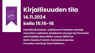 Littfest 2024 Kirjallisuuden tila paneelikeskustelu [upl. by Eelanna]