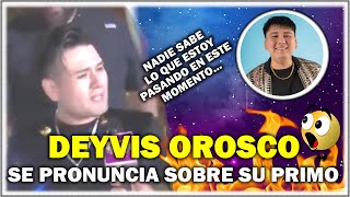 🔴 Deyvis Orosco se pronuncia sobre la demanda interpuesta contra su primo hermano Bill Orosco [upl. by Esyli90]