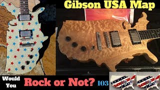 Happy Memorial Day The Gibson USA Map Guitar Quilt Top  Would You Rock or Not Ep 103 [upl. by Clarissa83]