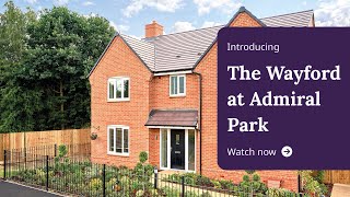 The Wayford  Taylor Wimpey Admiral Park [upl. by Ehling126]