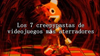 Los 7 creepypastas de videojuegos más aterradores [upl. by Kruse]