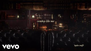 Taylor Swift  cowboy like me Official Lyric Video [upl. by Beekman390]