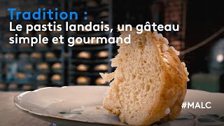 Tradition  le pastis landais un gâteau simple et gourmand [upl. by Gati]