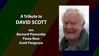 A TRIBUTE TO DAVID SCOTT  A Colossus of Scottish Journalism [upl. by Adnohsor751]